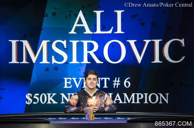 Ali Imsirovic续赢扑克大师赛，问鼎积分榜！