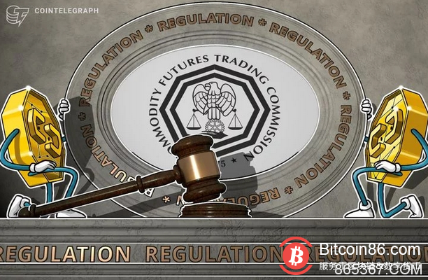 美国CFTC:我们不应该“匆忙跟上”金融科技的步伐